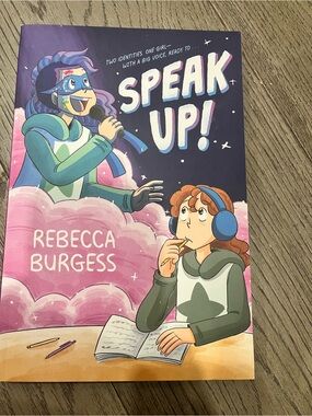 Speak Up! by Rebecca Burgess - Illustrated Youth Graphic Novel